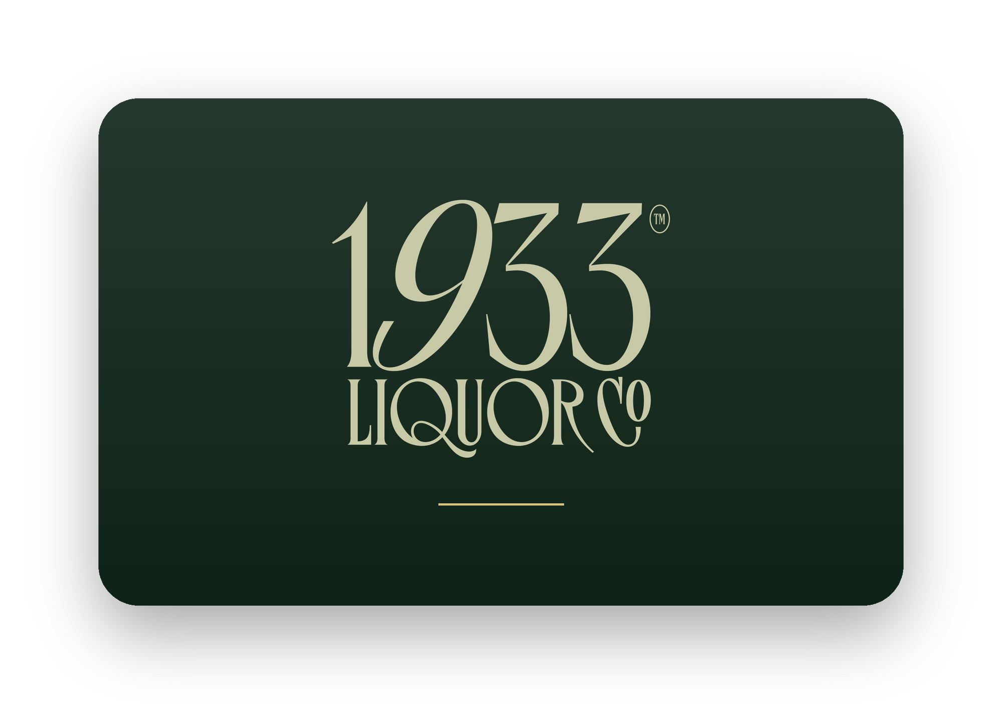 A 1933 Liquor Co gift card in forest green with the 1933 Liquor Co wordmark